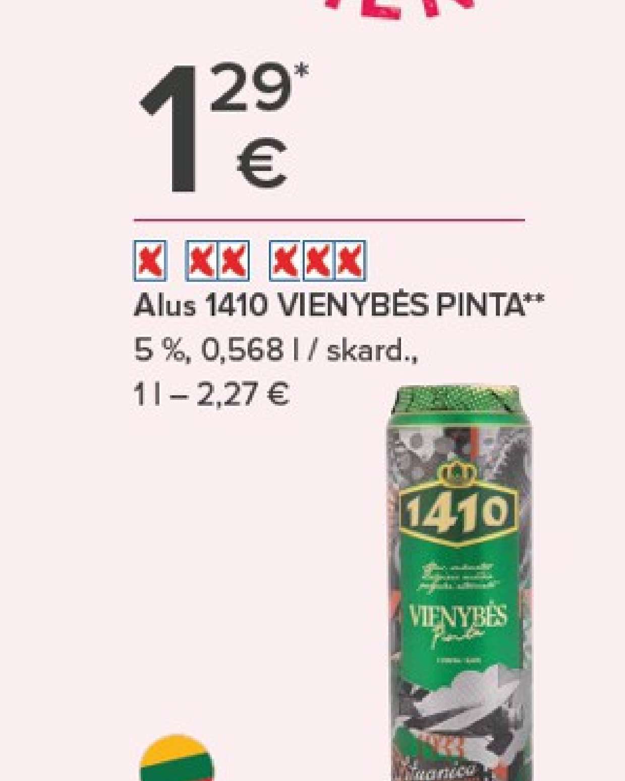 Alus 1410 VIENYBĖS PINTA, 0.568 l