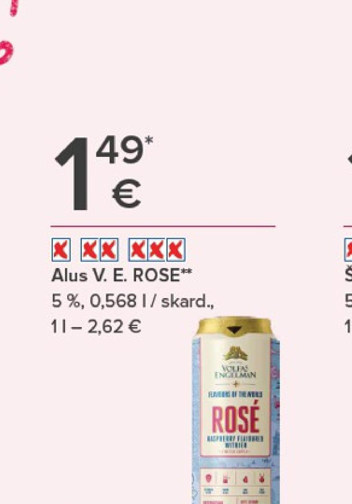 Alus V. E. ROSE, 0.568 l