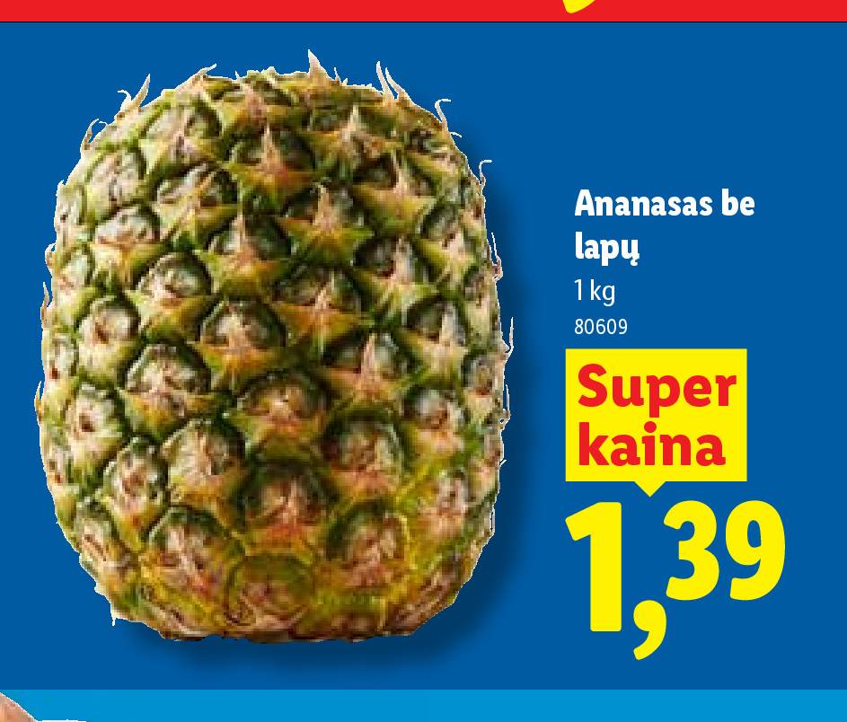 Ananasas be lapų, 1 kg