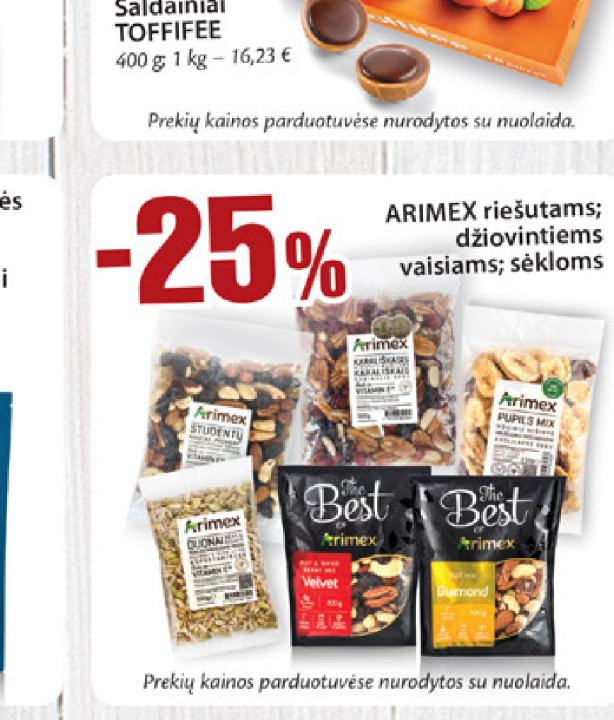 ARIMEX riešutams; džiovintiems vaisiams; sėkloms