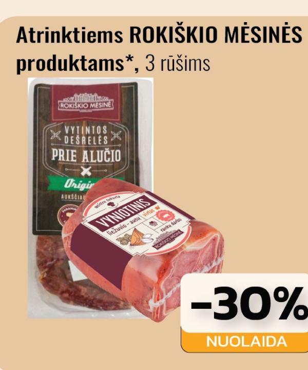 Atrinktiems ROKIŠKIO MĖSINĖS produktams