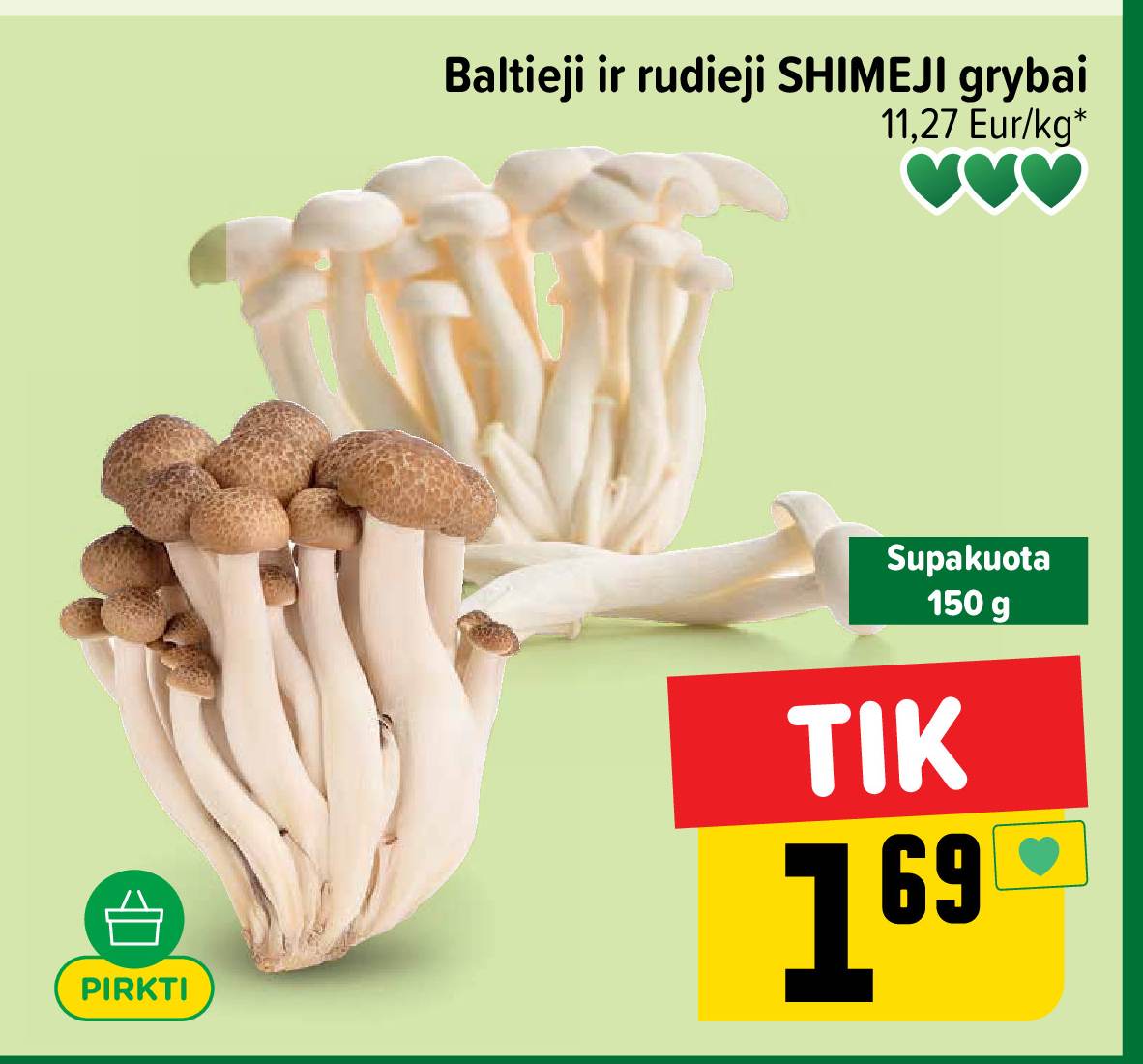 Baltieji ir rudieji SHIMEJI grybai, 150 g