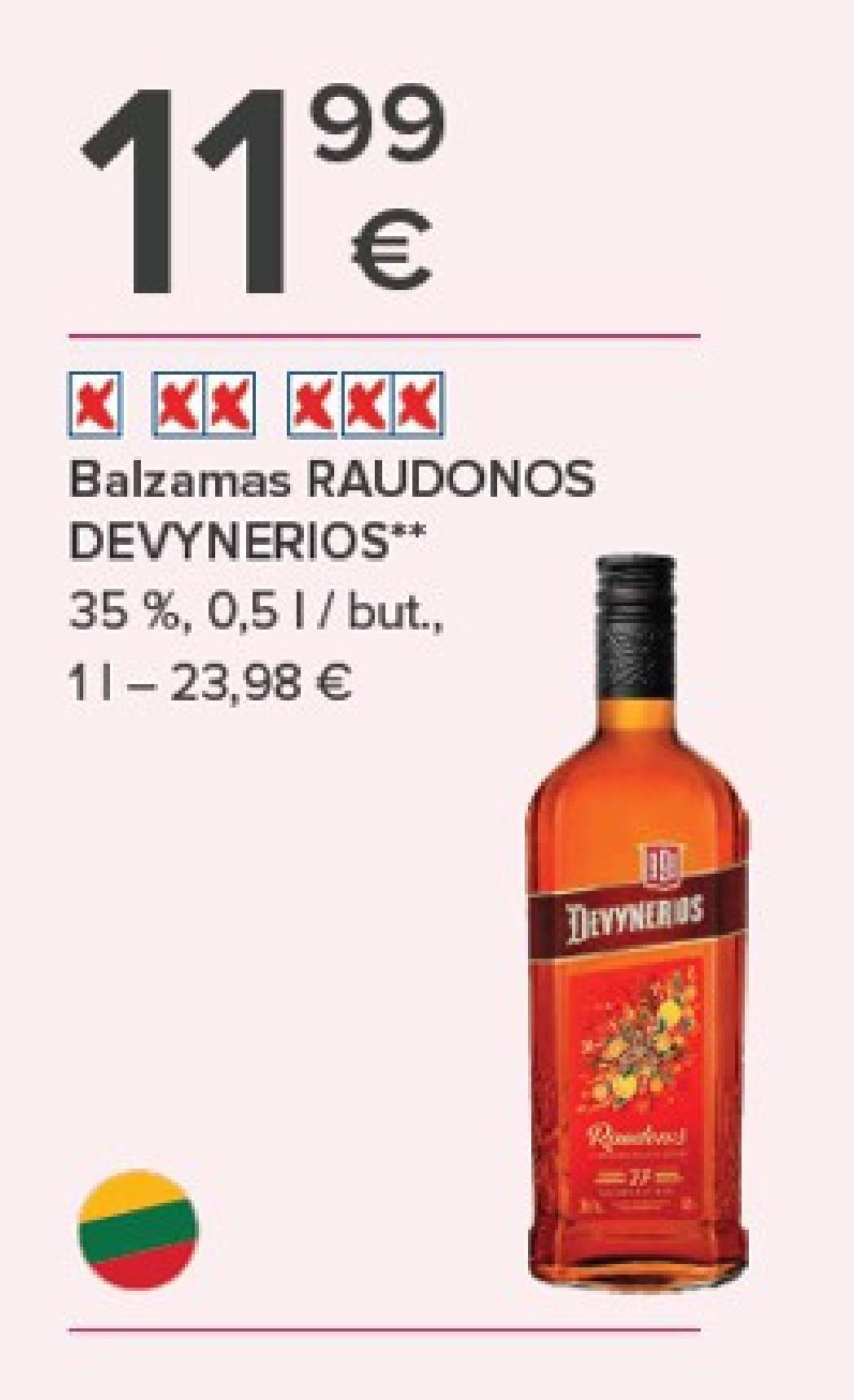 Balzamas RAUDONOS DEVYNERIOS, 0.5 l