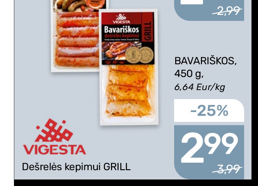 BAVARIŠKOS dešrelės kepimui, 450 g