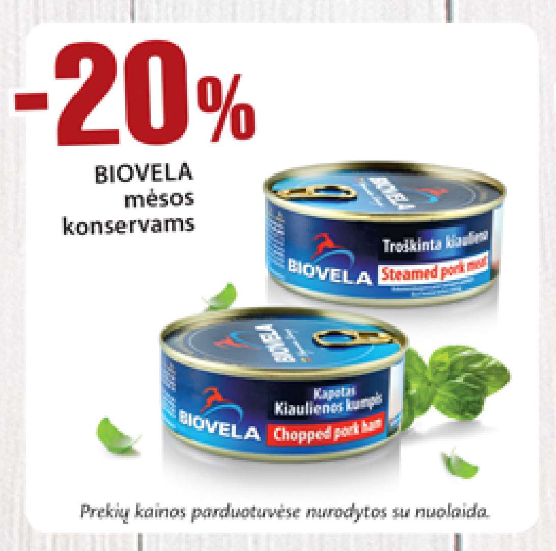 BIOVELA mėsos konservams
