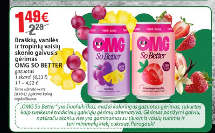 Braškių, vanilės ir tropinių vaisių skonio gaivusis gėrimas OMG SO BETTER, 0.33 l