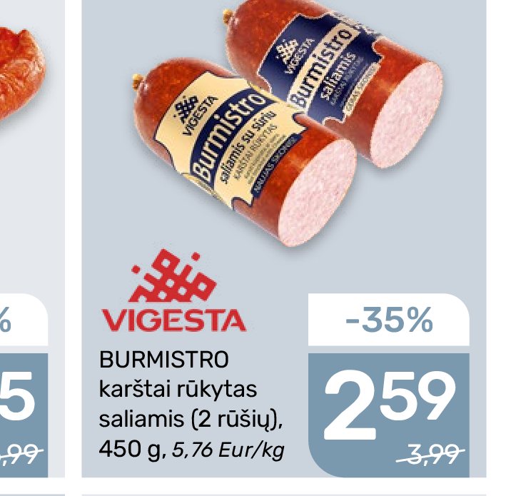BURMISTRO karštai rūkytas saliamis (2 rūšių), 450 g