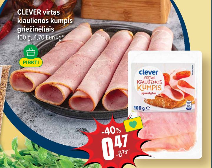 CLEVER virtas kiaulienos kumpis griežinėliais, 100 g