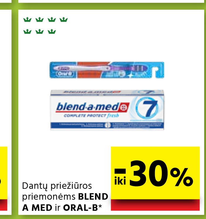 Dantų priežiūros priemonėms BLEND A MED ir ORAL-B