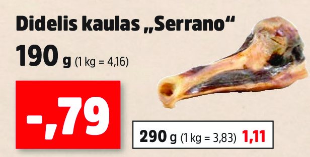 Didelis kaulas „Serrano“, 190 g
