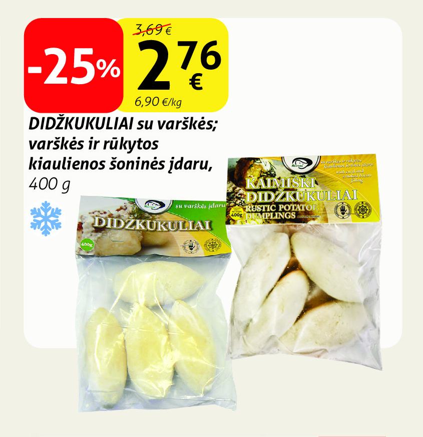 DIDŽKUKULIAI su varškės; varškės ir rūkytos kiaulienos šoninės įdaru, 400 g