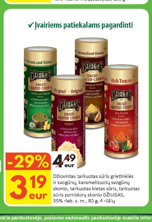 Džiovintas tarkuotas sūris grietinėlės ir svogūnų, karamelizuotų svogūnų skonio, tarkuotas kietas sūris, tarkuotas sūris pomidorų skonio DŽIUGAS, 80 g