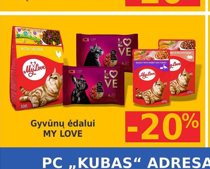 Gyvūnų ėdalui MY LOVE