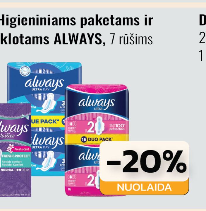 Higieniniams paketams ir įklotams ALWAYS