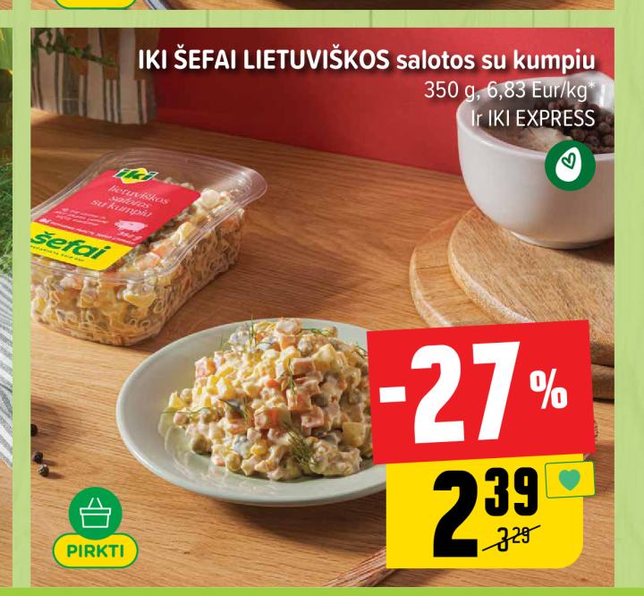 IKI ŠEFAI LIETUVIŠKOS salotos su kumpiu, 350 g