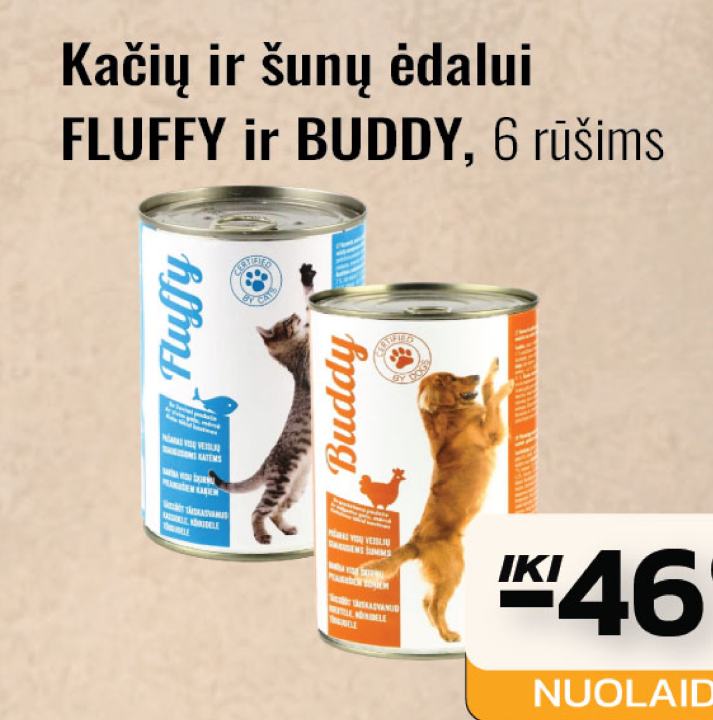 Kačių ir šunų ėdalui FLUFFY ir BUDDY