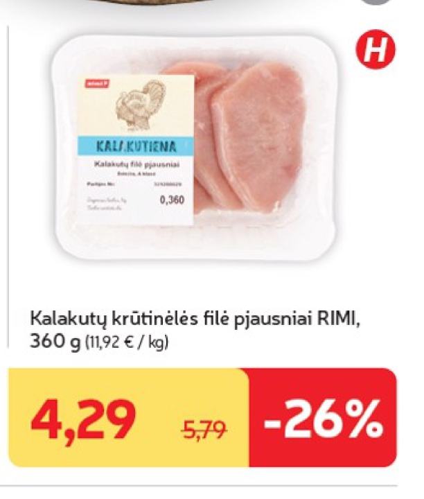 Kalakutų krūtinėlės filė pjausniai RIMI, 360 g