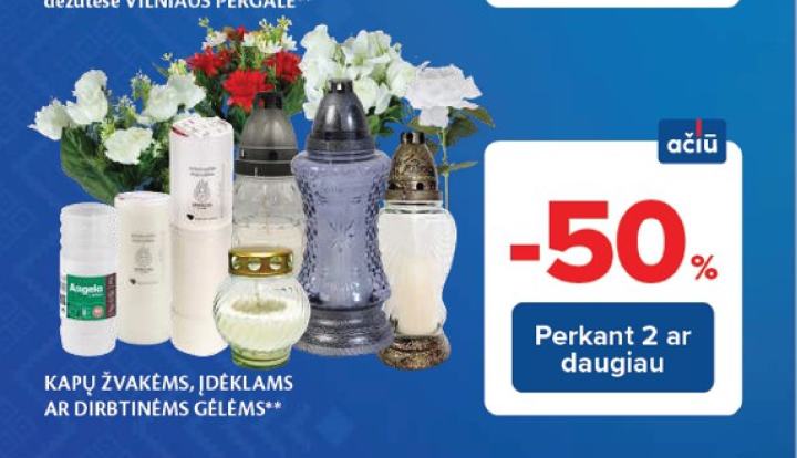 KAPŲ ŽVAKĖMS, ĮDĖKLAMS AR DIRBTINĖMS GĖLĖMS