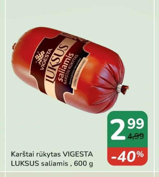 Karštai rūkytas VIGESTA LUKSUS saliamis, 600 g
