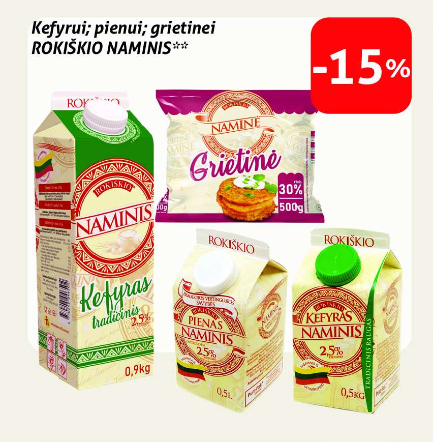Kefyrui; pienui; grietinei ROKIŠKIO NAMINIS