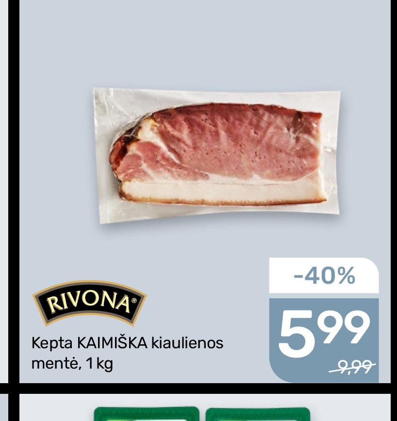 Kepta KAIMIŠKA kiaulienos mentė RIVONA, 1 kg