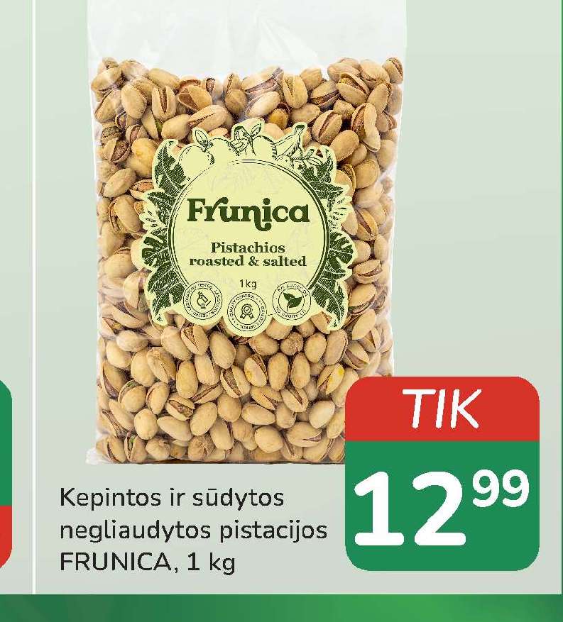 Keptos ir sūdytos negliaudytos pistacijos FRUNICA, 1 kg