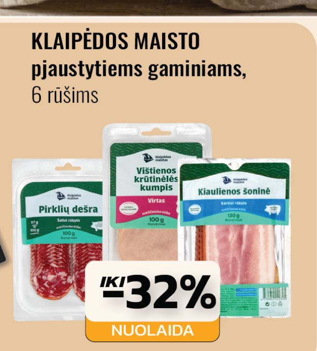 KLAIPĖDOS MAISTO pjaustytiems gaminiams