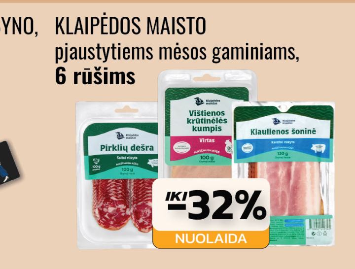 KLAIPĖDOS MAISTO pjaustytiems mėsos gaminiams