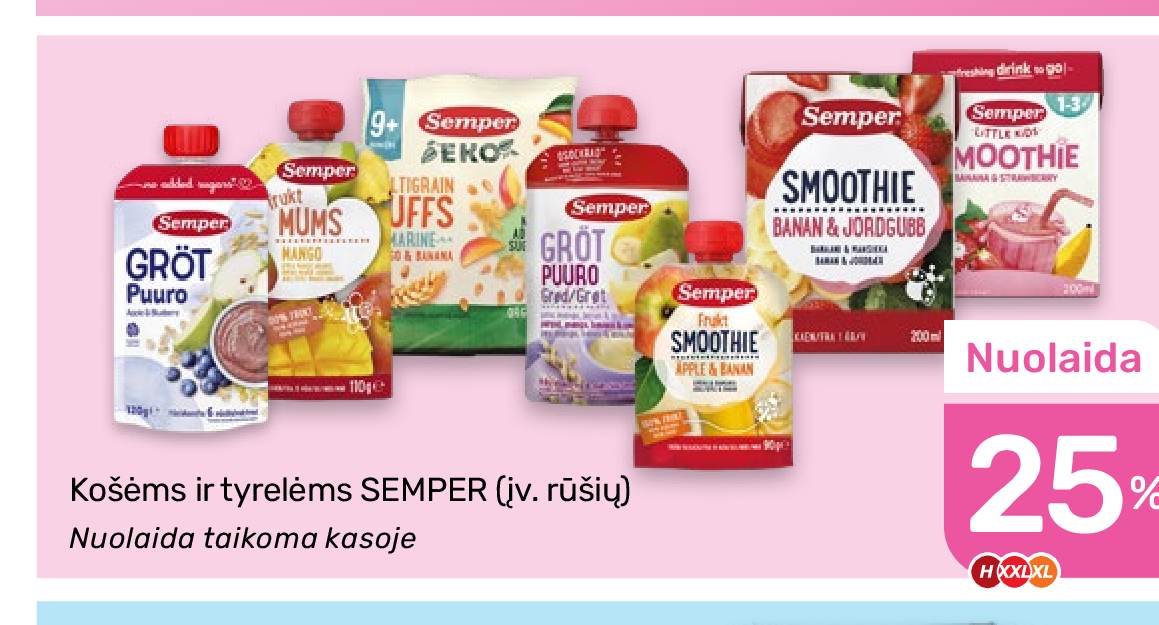 Košėms ir tyrelėms SEMPER