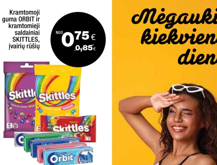 Kramtomoji guma ORBIT ir kramtomieji saldainiai SKITTLES