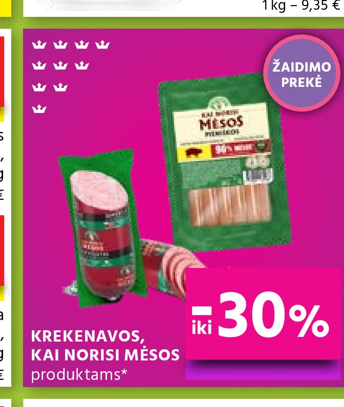 KREKENAVOS, KAI NORISI MĖSOS produktams