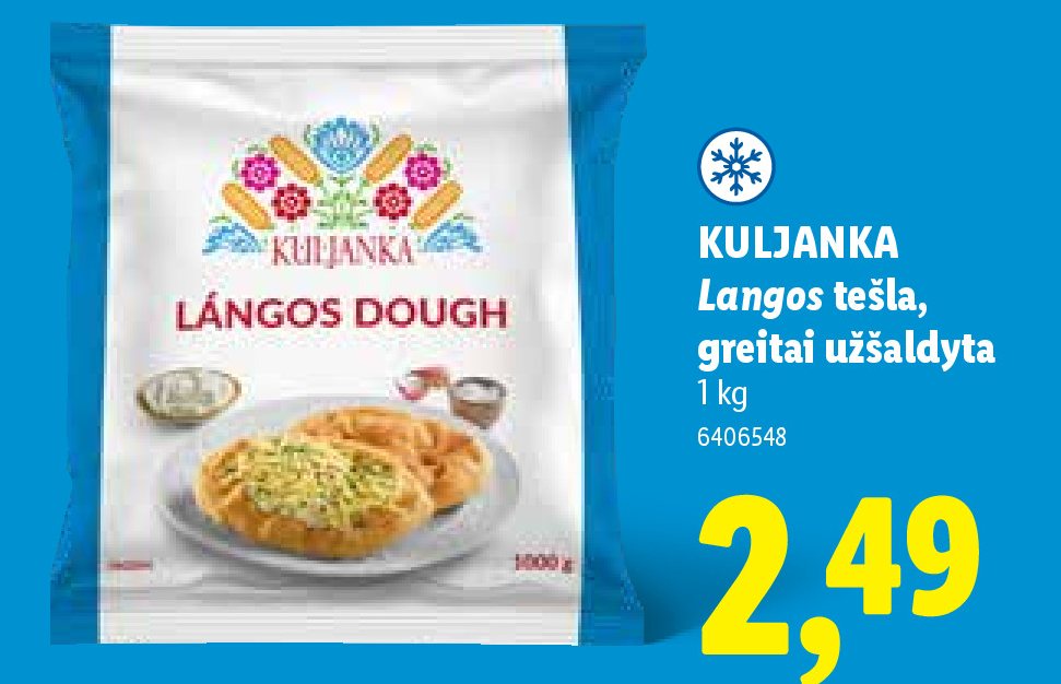 KULJANKA Langos tešla, greitai užšaldyta, 1 kg