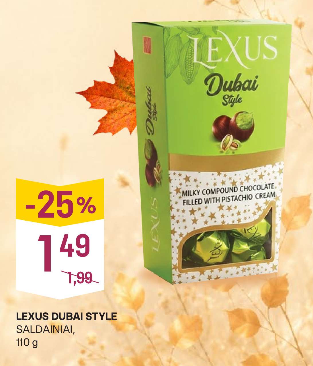 LEXUS DUBAI STYLE SALDAINIAI, 110 g