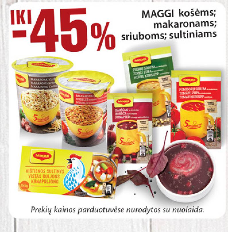 MAGGI košėms; makaronams; sriuboms; sultiniams