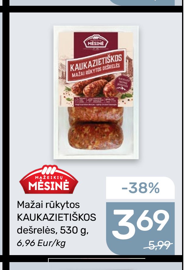 Mažai rūkytos KAUKAZIETIŠKOS dešrelės MAŽEIKIŲ MĖSINĖ, 530 g