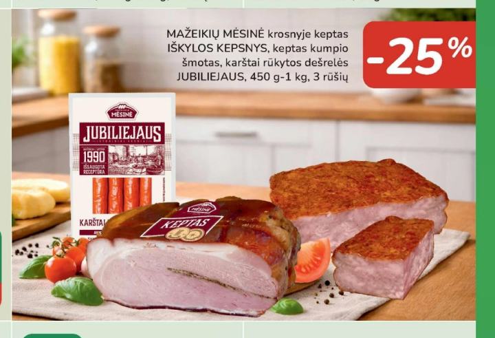 MAŽEIKIŲ MĖSINĖ krosnyje keptas IŠKYLOS KEPSNYS, 450 g-1 kg