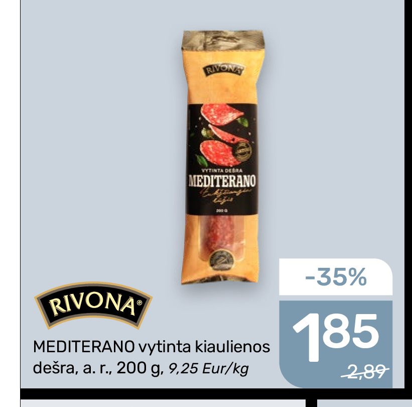 MEDITERANO vytinta kiaulienos dešra, 200 g