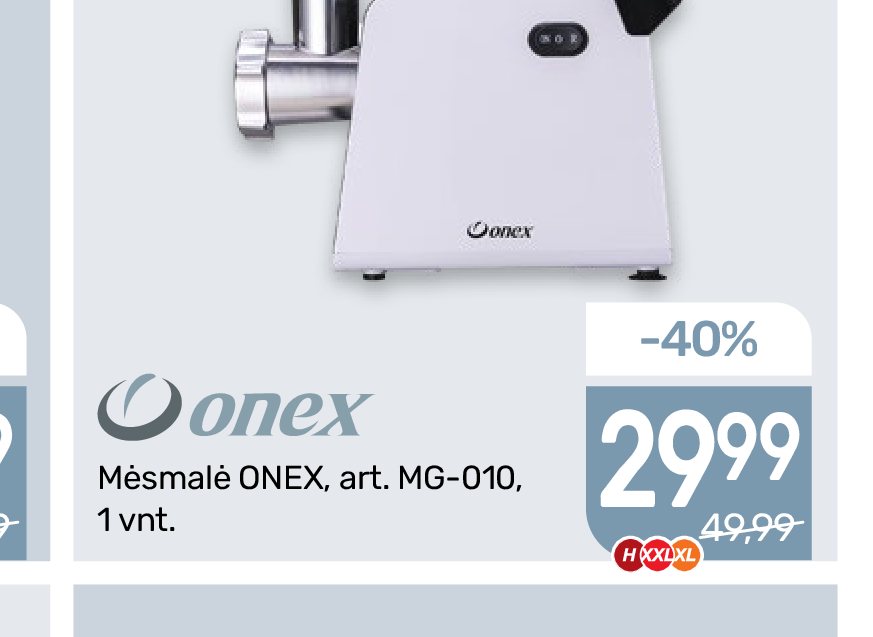 Mėsmalė ONEX, 1 vnt