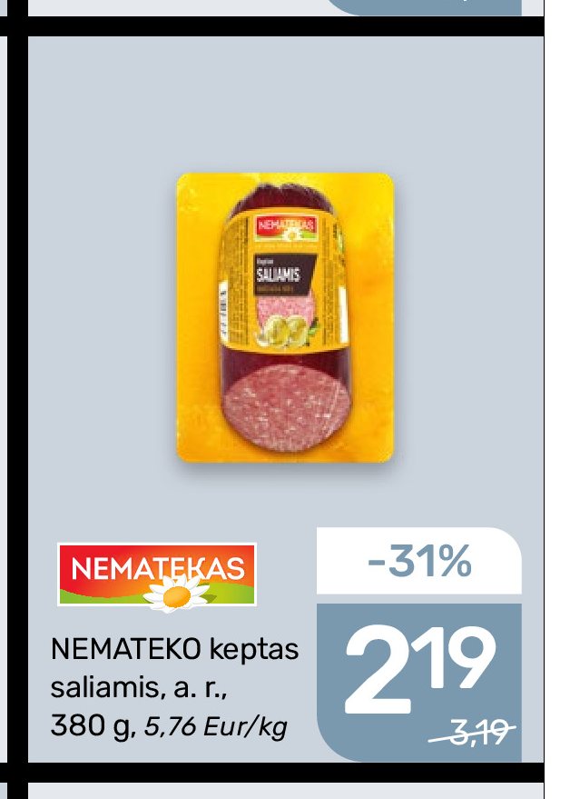 NEMATEKO keptas saliamis, 380 g