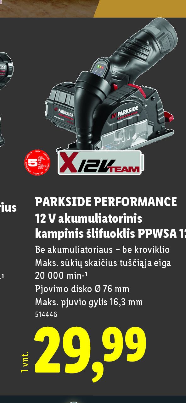 PARKSIDE PERFORMANCE 12 V akumuliatorinis kampinis šlifuoklis PPWSA 12