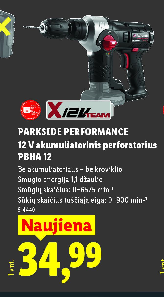 PARKSIDE PERFORMANCE 12 V akumuliatorinis perforatorius PBHA 12