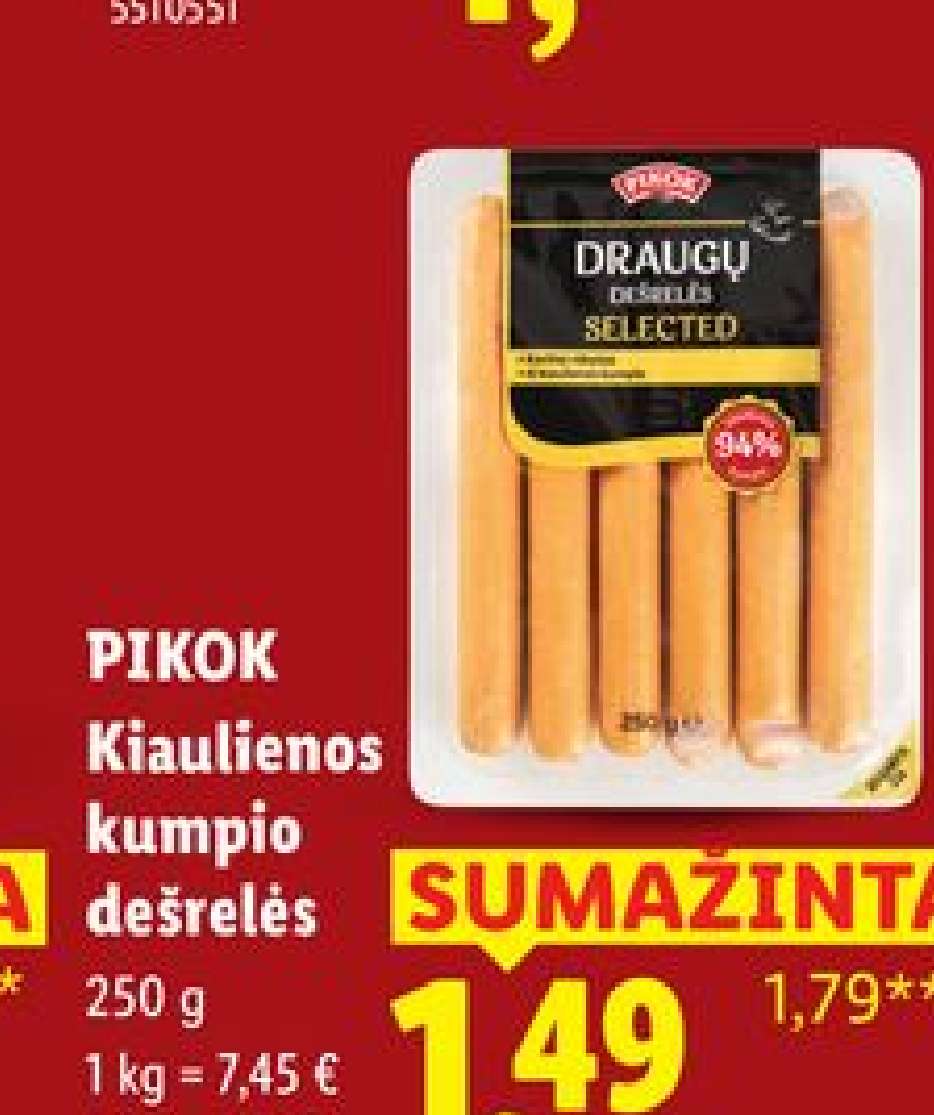 PIKOK Kiaulienos kumpio dešrelės, 250 g