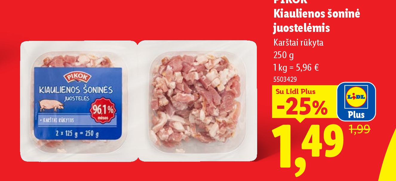 PIKOK Kiaulienos šoninė juostelėmis, 250 g