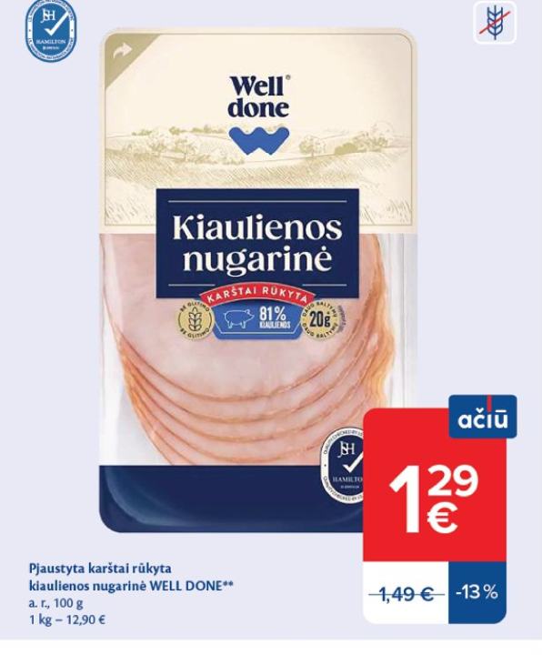 Pjaustyta karštai rūkyta kiaulienos nugarinė WELL DONE, 100 g