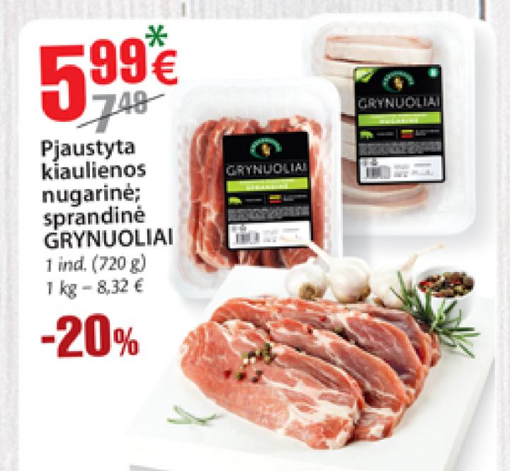 Pjaustyta kiaulienos nugarinė; sprandinė GRYNUOLIAI, 720 g