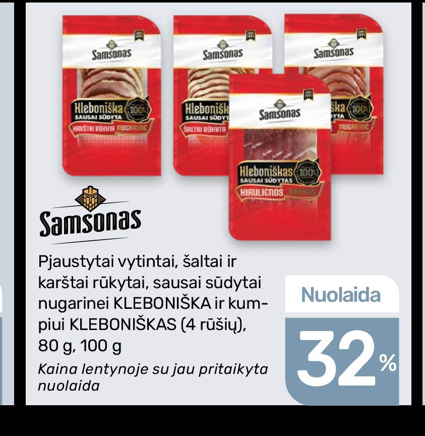 Pjaustytai vytintai, šaltai ir karštai rūkytai, sausai sūdytai nugarinei KLEBONIŠKA ir kumpiui KLEBONIŠKAS (4 rūšių), 80 g