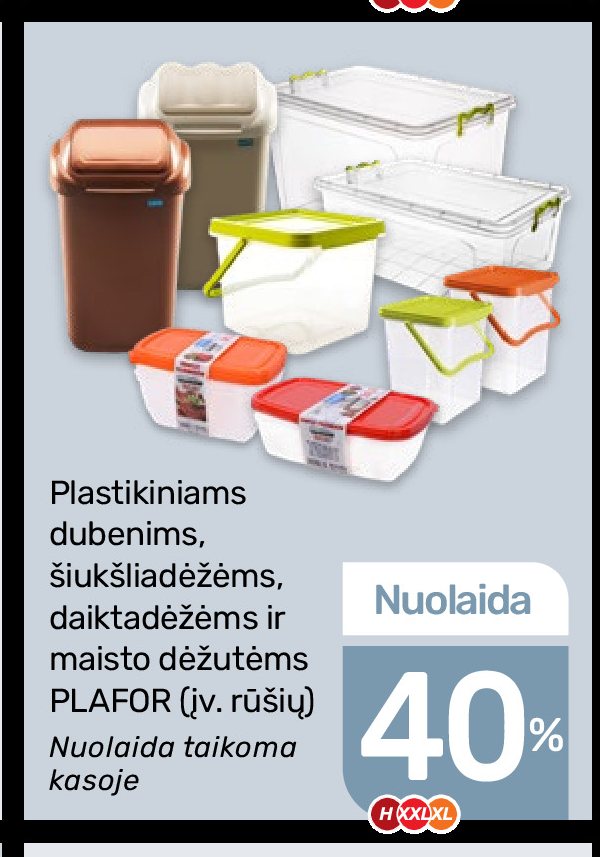 Plastikiniams dubenims, šiukšliadėžėms, daiktadėžėms ir maisto dėžutėms PLAFOR