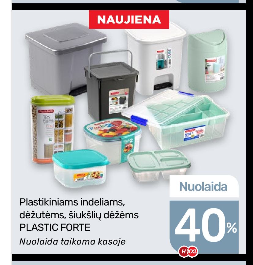 Plastikiniams indeliams, dėžutėms, šiukšlių dėžėms PLASTIC FORTE