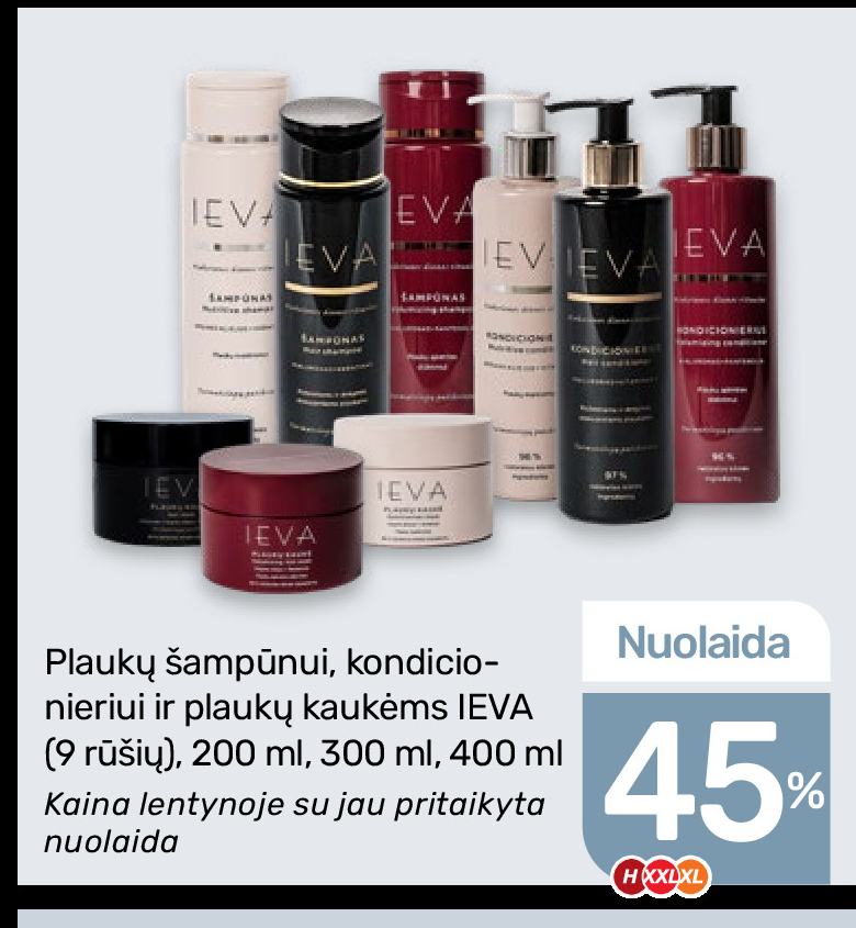 Plaukų šampūnui, kondicionieriui ir plaukų kaukėms IEVA (9 rūšių), 200 ml