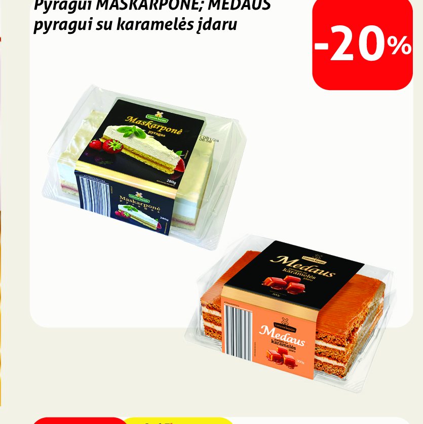 Pyragui MASKARPONĖ; MEDAUS pyragui su karamelės įdaru